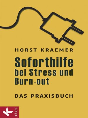 cover image of Soforthilfe bei Stress und Burn-out – Das Praxisbuch